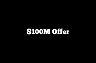 $100M Offer 7 $100M Offer
