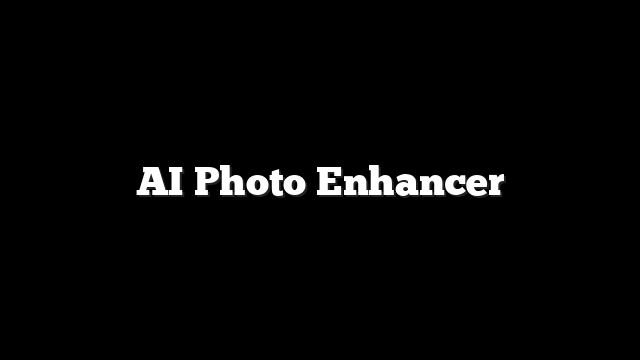 AI Photo Enhancer