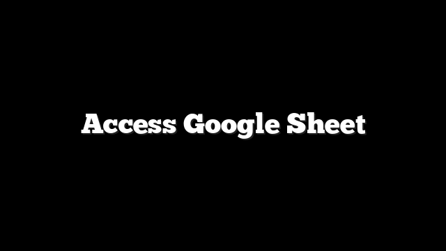 Access Google Sheet
