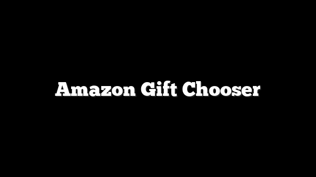 Amazon Gift Chooser