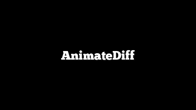 AnimateDiff