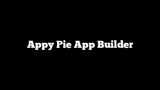 Appy Pie App Builder