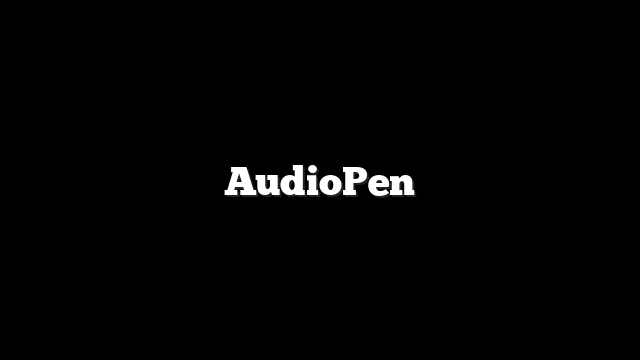 AudioPen 8 AudioPen