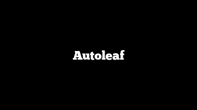 Autoleaf