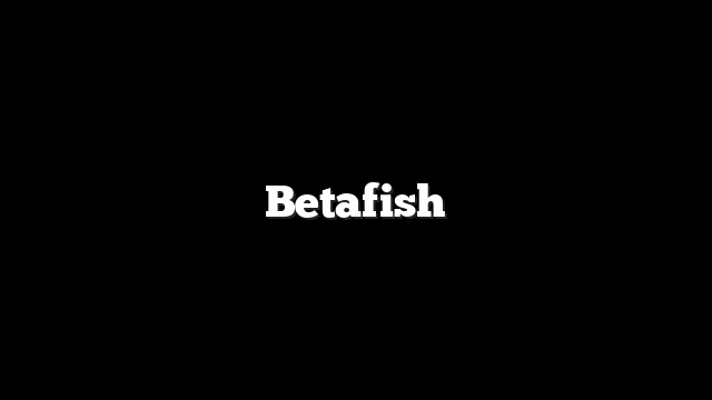 Betafish 1 Betafish