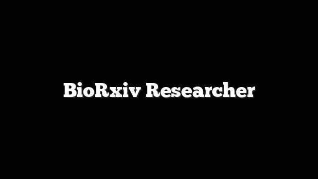 BioRxiv Researcher
