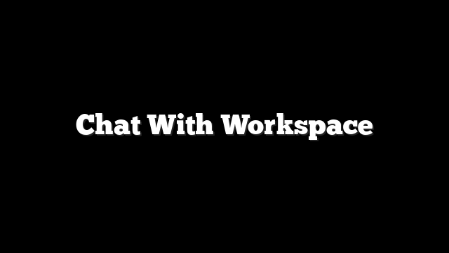 Chat With Workspace