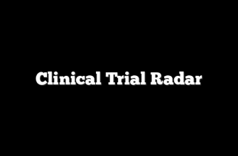 Clinical Trial Radar 9 Clinical Trial Radar