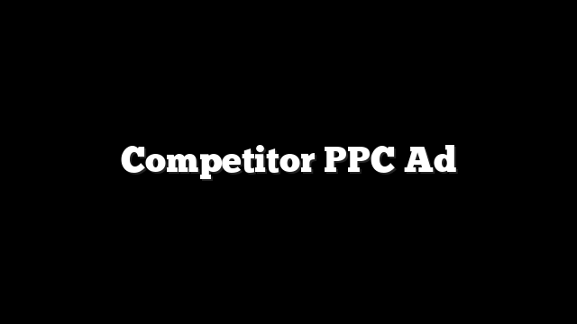 Competitor PPC Ad 1 Competitor PPC Ad