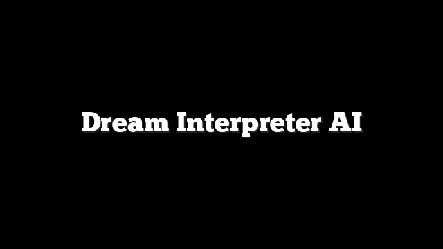 Dream Interpreter AI