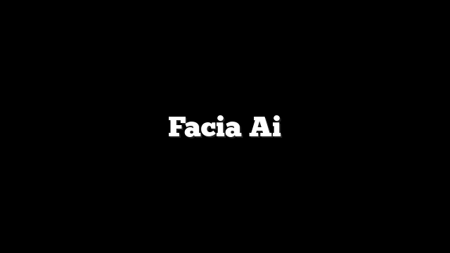 Facia Ai