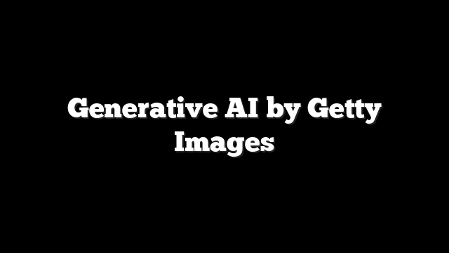 Generative AI by Getty Images
