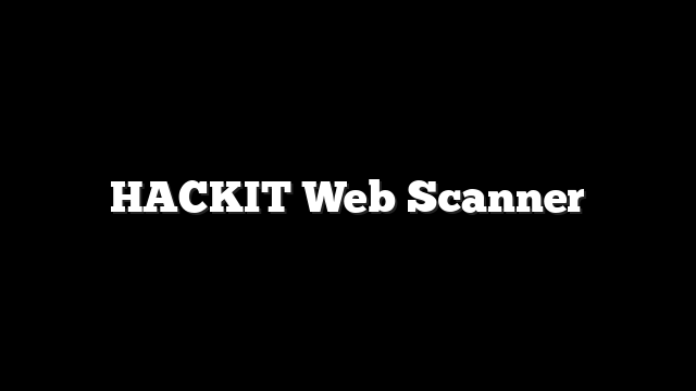 HACKIT Web Scanner