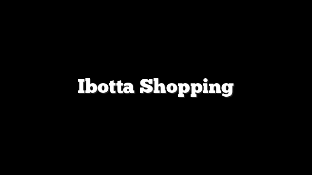 Ibotta Shopping
