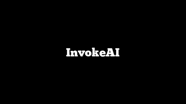 InvokeAI