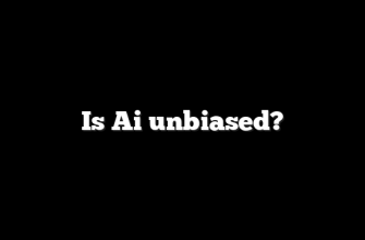 Is Ai unbiased? 4 Is Ai unbiased?