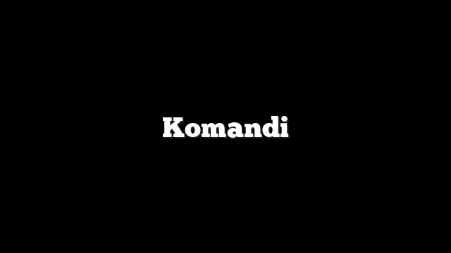Komandi