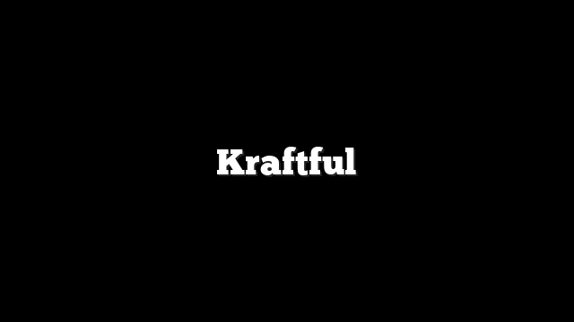 Kraftful