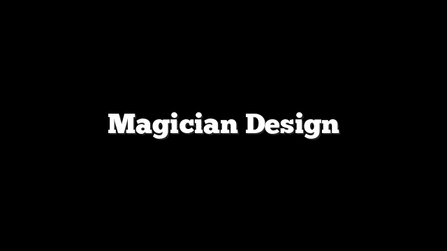 Magician Design