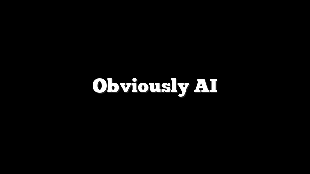 Obviously AI