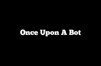 Once Upon A Bot