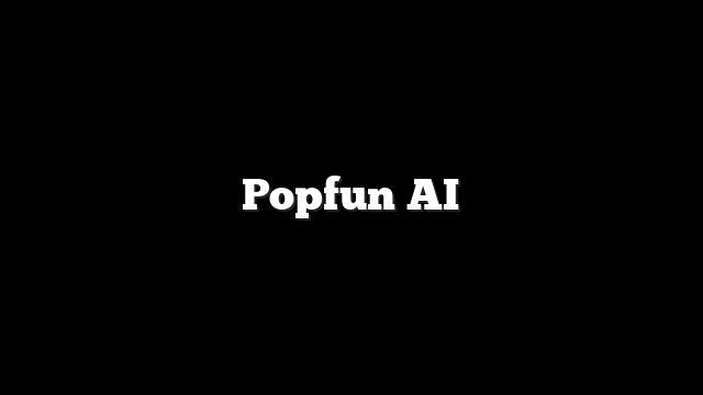 Popfun AI