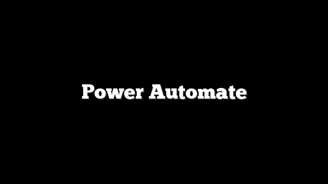 Power Automate