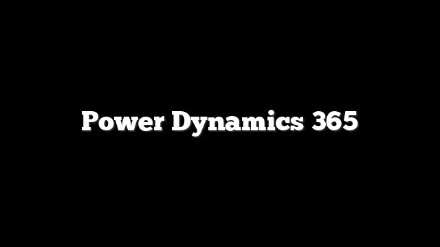 Power Dynamics 365