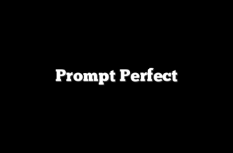 Prompt Perfect