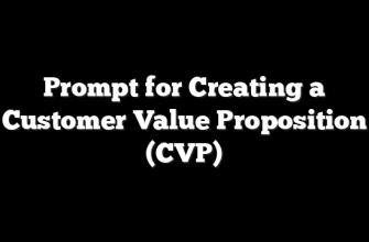 Prompt for Creating a Customer Value Proposition (CVP)