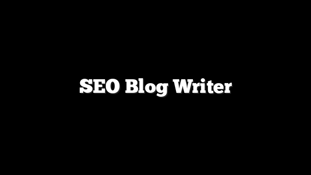 SEO Blog Writer