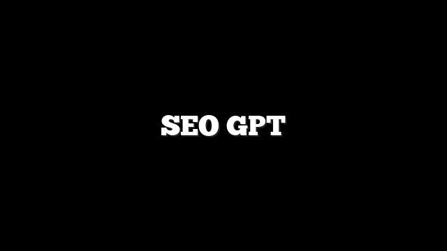 SEO GPT
