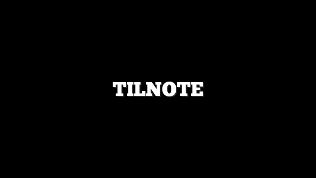 TILNOTE