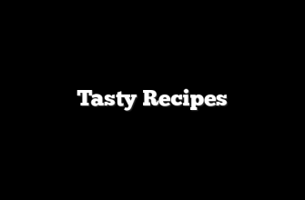Tasty Recipes