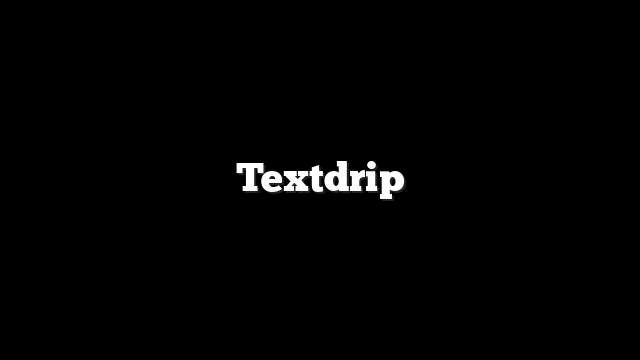 Textdrip 10 Textdrip
