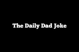 The Daily Dad Joke