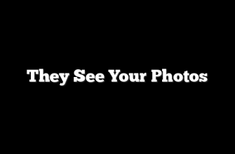 They See Your Photos 4 They See Your Photos